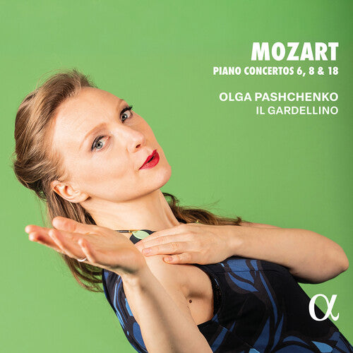 Olga Pashchenko - Mozart: Piano Concertos 6, 8 & 18