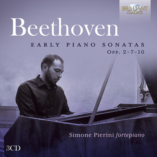 Simone El Oufir Pierini - Beethoven: Early Piano Sonatas, Opp. 2-7-10