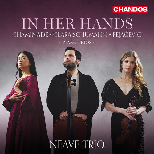 Neave Trio - In Her Hands