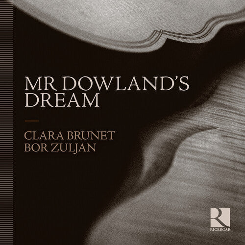 Clara Brunet - Mr Dowland's Dream
