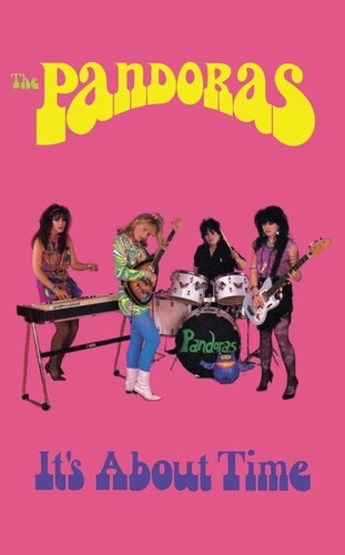 Pandoras - It's About Time