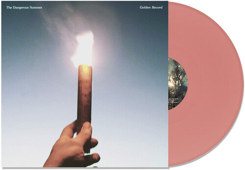 Dangerous Summer - Golden Record - Pink