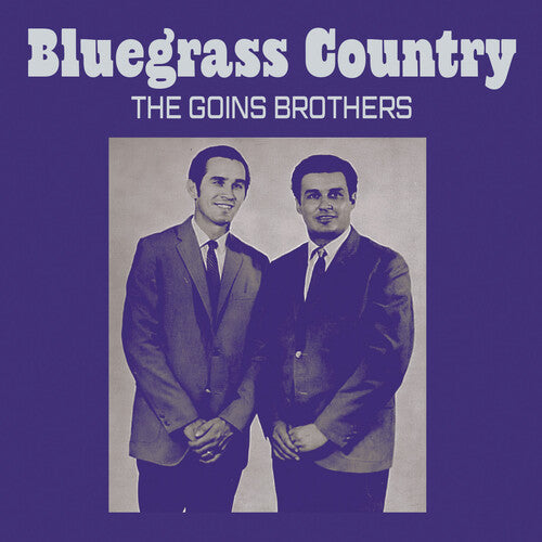 Goins Brothers - Bluegrass Country