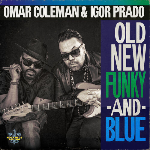 Omar Coleman / Igor Prado - Old New Funky & Blue