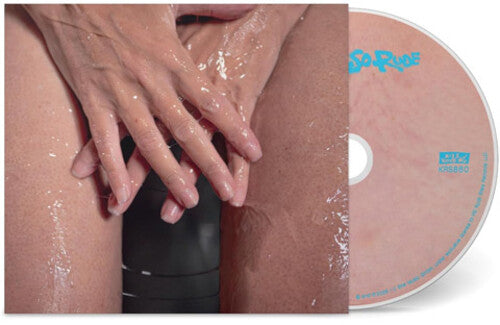 Peaches - No Lube So Rude
