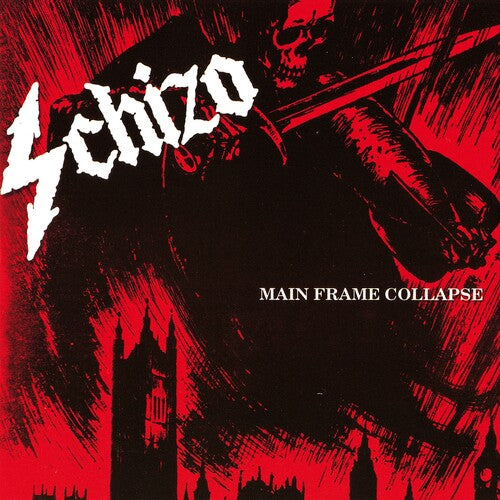 Schizo - Main Frame Collapse