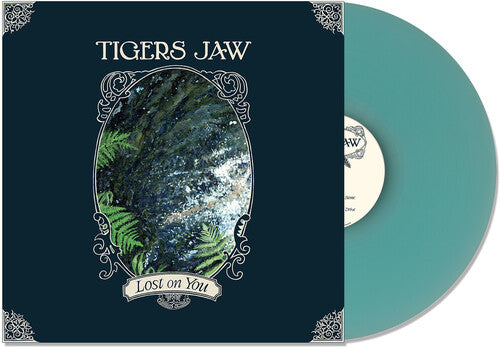 Tigers Jaw - Lost on You - Blue