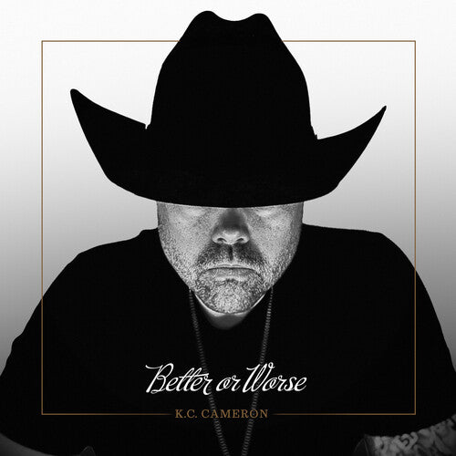 Kc Cameron - Better Or Worse