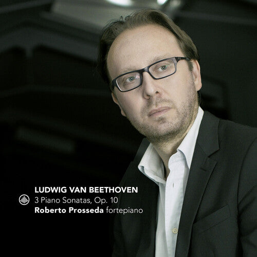 Roberto Prosseda - 3 Sonatas, Op. 10