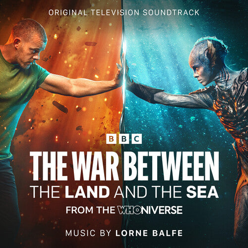 Lorne Balfe - War Between The Land & The Sea: From The Doctor Who Universe (Original Soundtrack)