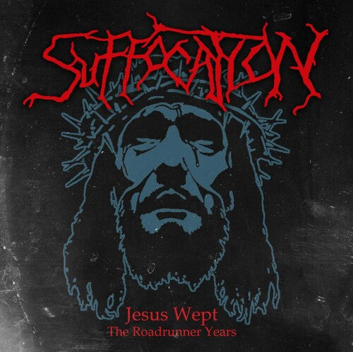Suffocation - Jesus Wept: The Roadrunner Years
