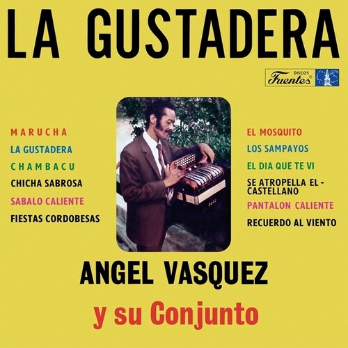 Angel Vasquez / Su Conjunto - La Gustadera