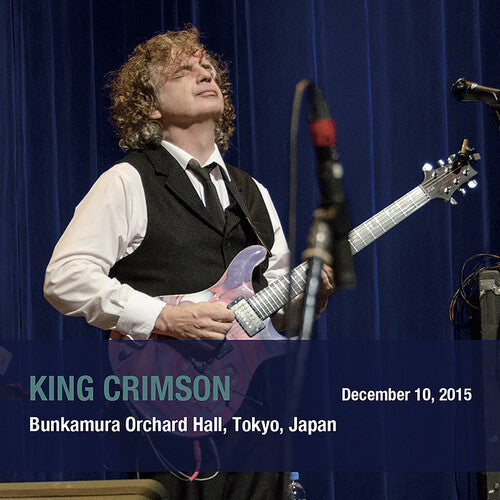 King Crimson - December 10. 2015 Bunkamura Orchard Hall. Tokyo. Japan - SHM