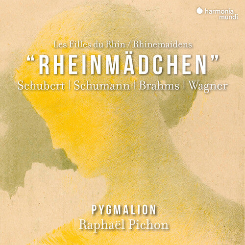 Raphael Pichon / Pygmalion - Schubert, Schumann, Brahms & Wagner: Rheinmadchen