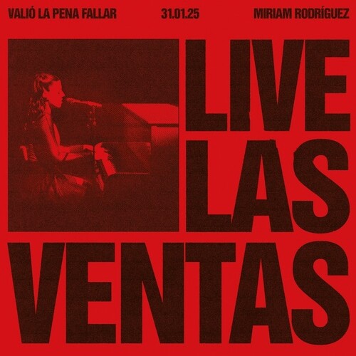 Miriam Rodriguez - Valio La Pena Fallar - Live Las Ventas