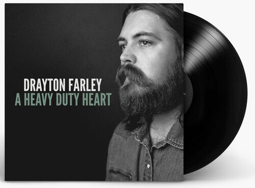 Drayton Farley - A Heavy Duty Heart