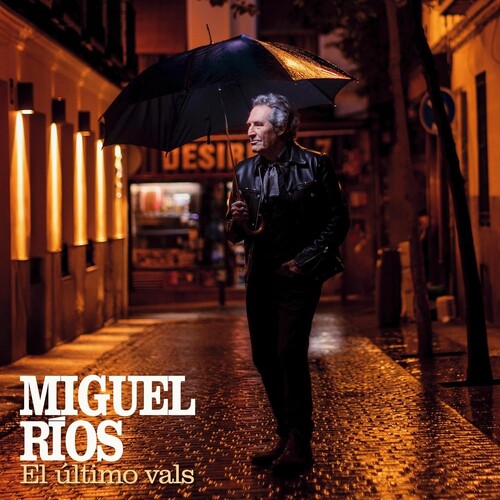 Miguel Rios - El Ultimo Vals