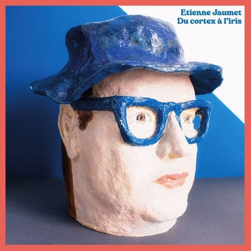Etienne Jaumet - Du cortex A l'iris