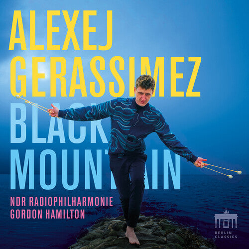 Alexej Gerassimez - Black Mountains