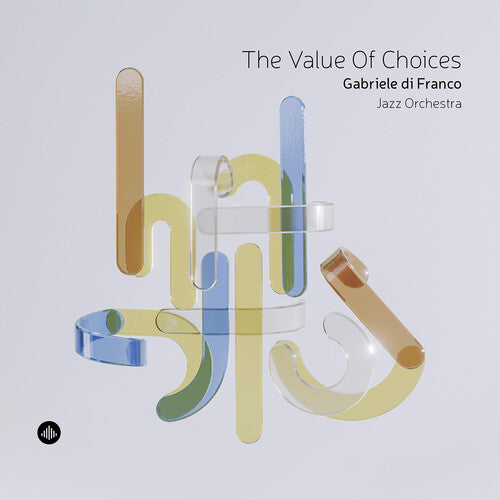 Gabriele Franco Di - The Value of Choices
