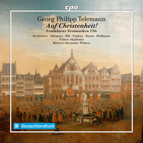 Kolner Akademie - Auf Christenheit! TWV 12:a,b