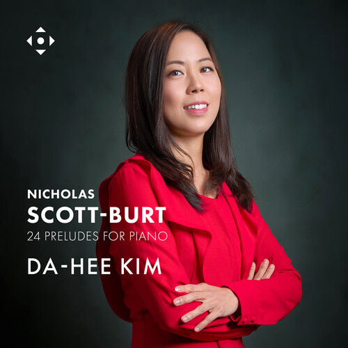 Da-Hee Kim - Nicholas Scott-Burt: 24 Preludes for Piano