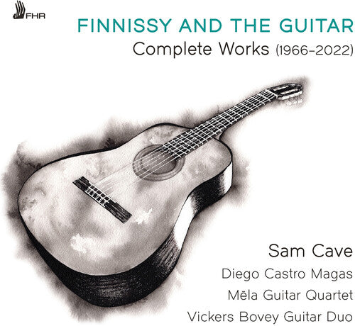 Sam Cave - Finnissy And The Guitar – Complete Works (1966–2022)