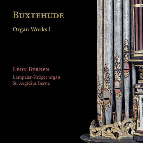 Leon Berben - Buxtehude: Organ Works I