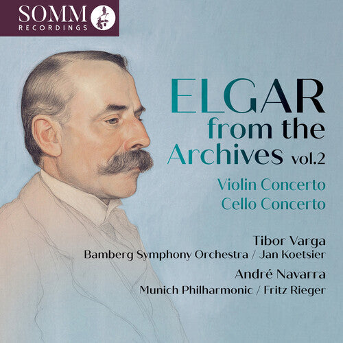 Andre Navarra - Elgar from the Archives, Vol. 2