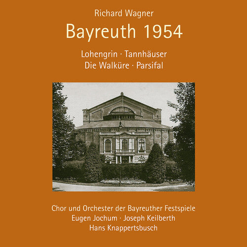 Joseph Keilberth - Bayreuth 1954