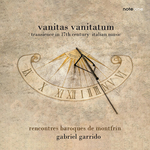Rencontres Baroques de Montfrin - Vanitas Vanitatum - Transcience in 17th Century Italian Music