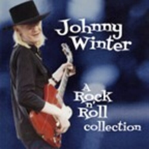 Johnny Winter - A Rock N Roll Collection