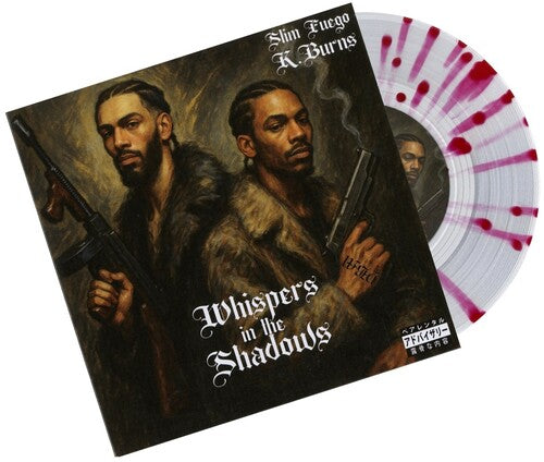 Slim Fuego/ K Burns - Whispers In The Shadows