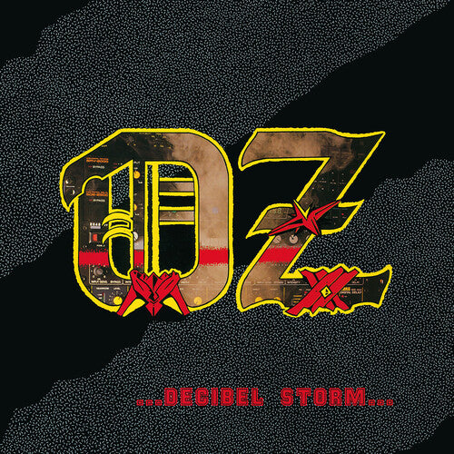 Oz - Decibel Storm