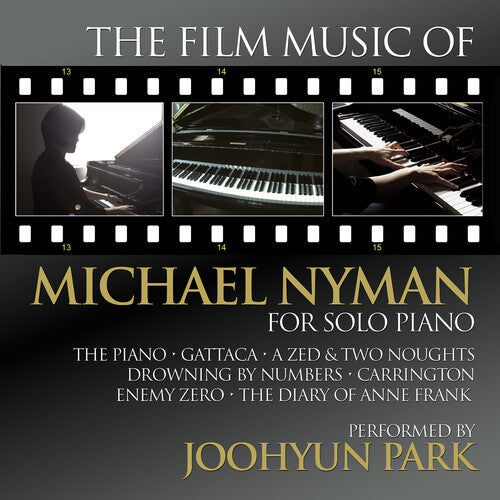 Joohyun Park - The Film Music Of Michael Nyman For Solo Piano
