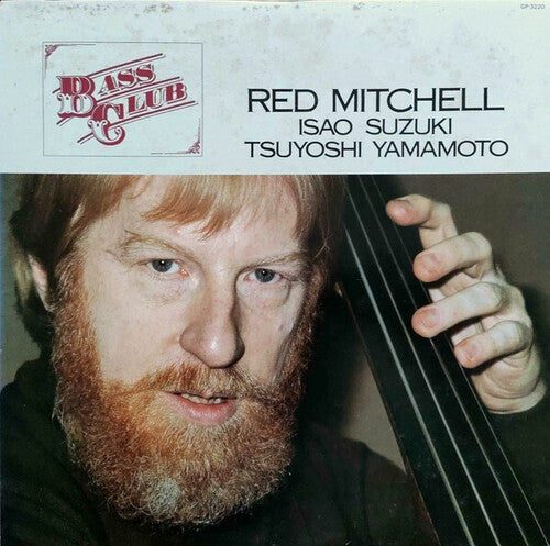 Red Mitchell / Isao Suzuki - Bass Club