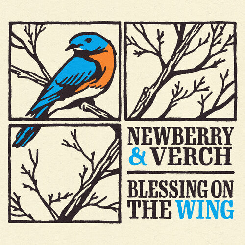 Newberry & Verch - Blessing on the Wing
