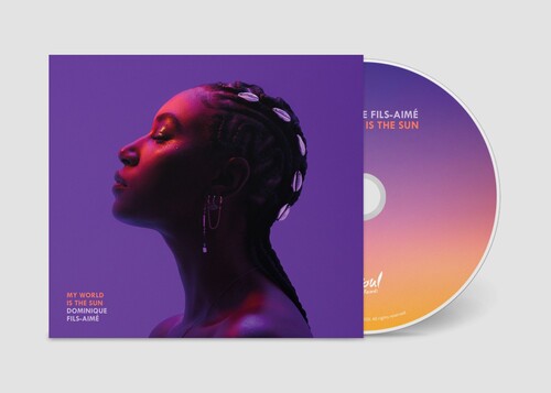 Dominique Fils-Aime - My World Is the Sun