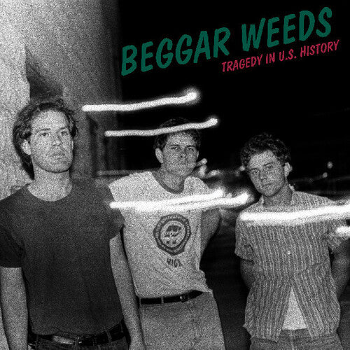Beggar Weeds - Tragedy in U.S. History (SIGNED) (GREEN VINYL)