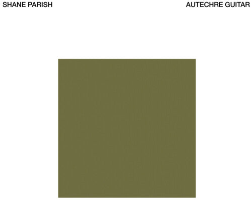 Shane Parish - Autechre Guitar