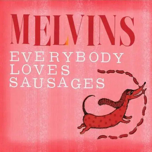 Melvins - Everybody Loves Sausages - Red