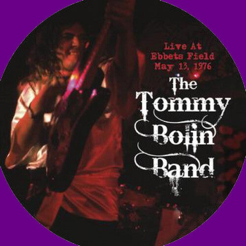 Tommy Bolin - Live At Ebbets Field 5-13-76