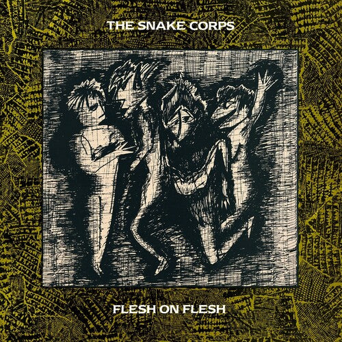 Snake Corps - Flesh On Flesh
