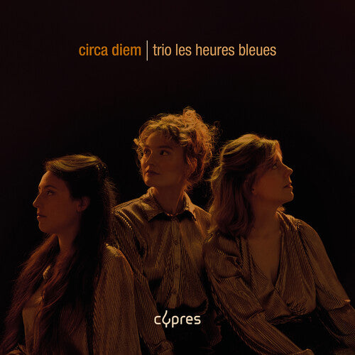 Les Heures Bleues - Circa Diem