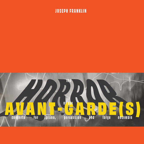 Marc Hannaford - Joseph Franklin: The Horror of the Avant-Garde(s)