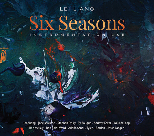 loadbang - Lei Liang: Six Seasons – Instrumentation Lab