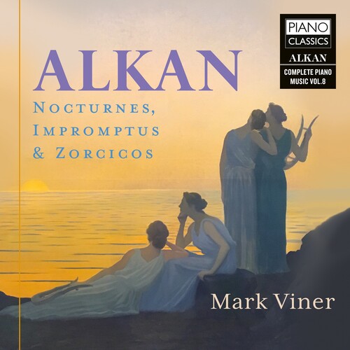 Mark Viner - Alkan: Nocturnes, Impromptus & Zorcicos, Vol. 8