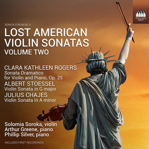 Solomia Soroka - Lost American Violin Sonatas, Vol. 2
