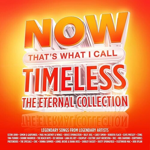 Now That's What I Call Timeless: Eternal Coll - Now That's What I Call Timeless: The Eternal Collection / Various