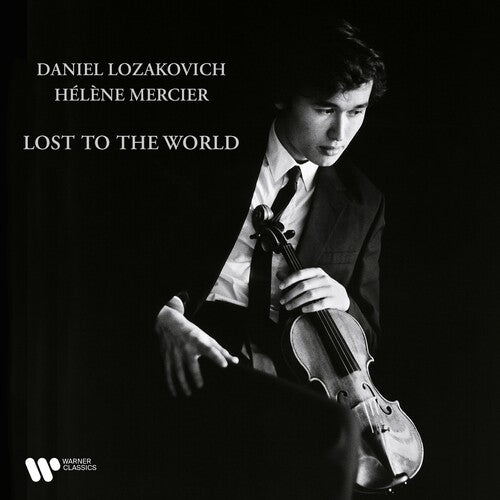Daniel Lozakovich / Helene Mercier - Lost to the World